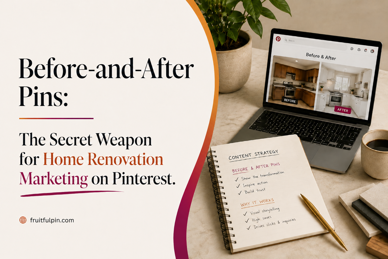 Fruitful Pin feature graphic for before-and-after pins in home renovation marketing